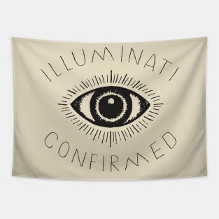 Illuminati confirmed - Conspiracy meme design Tapestry