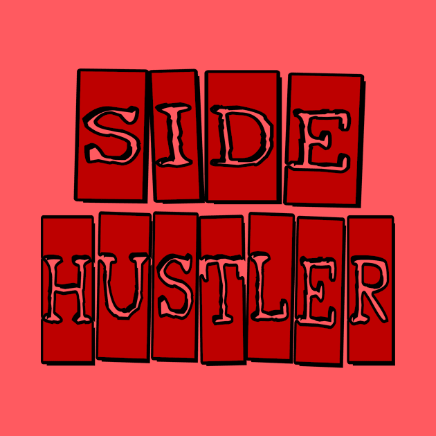 Side Hustler by Dead Is Not The End