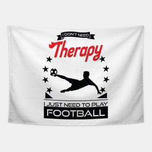 Football - Better Than Therapy Gift For Football Players Tapestry