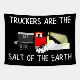 Truckers are the Salt of the Earth Tapestry