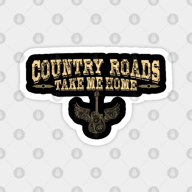 Country Roads Take Me Home Magnet by HellwoodOutfitters