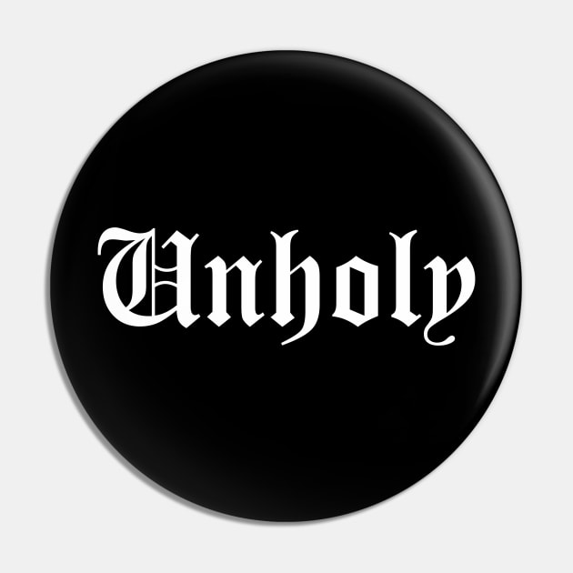 "Unholy" Goth All Black Old School English Font Grunge Basic Tee Pin by blueversion