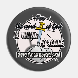 For the word of God Pin