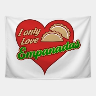 I Only Love Empanadas Tapestry