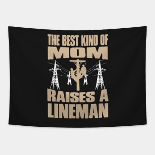 Best Kind Of Mom Raises A Lineman Tapestry