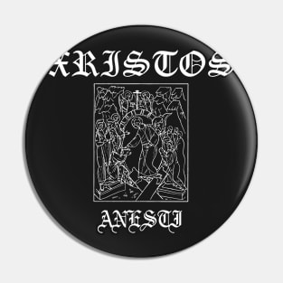 Xristos Anesti Christ is Risen Gothic Pin