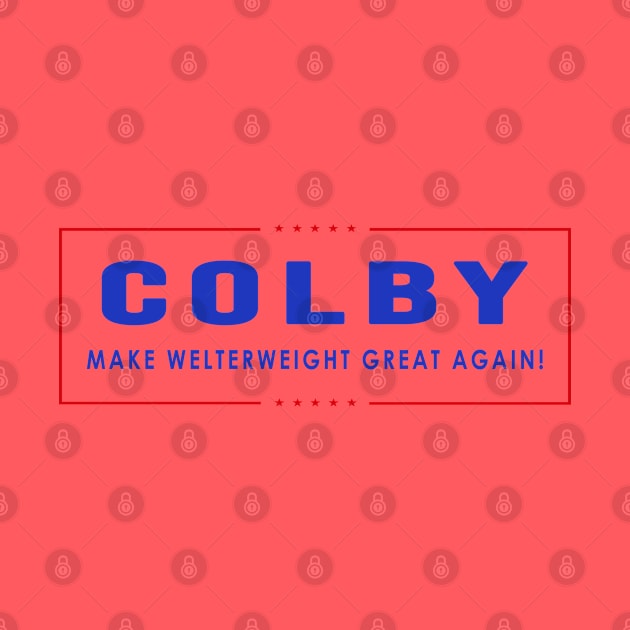 Colby Make Welterweight Great Again by dajabal