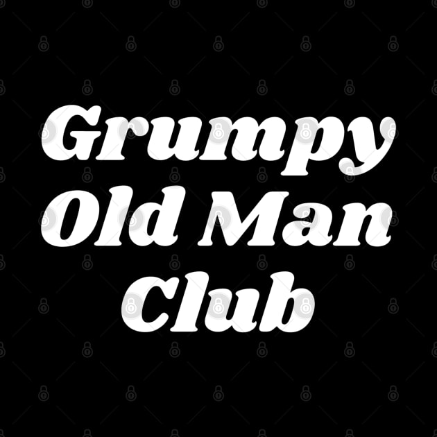 Grumpy Old Man Club by Comic Dzyns