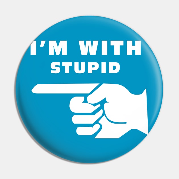 South Park Heidi Turner I'm with Stupid desing Pin by R3FuzZ3