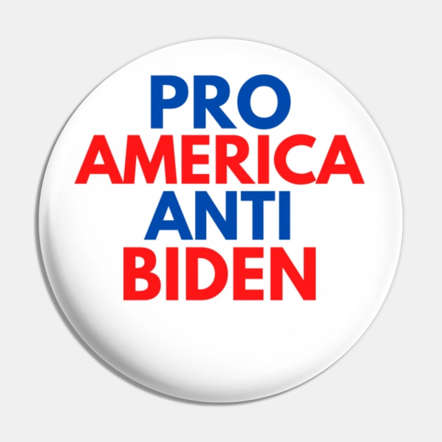 Pro America Anti Biden Pin by Rebelion