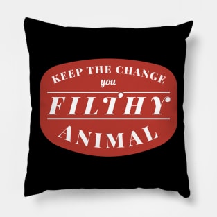 Keep the change Pillow