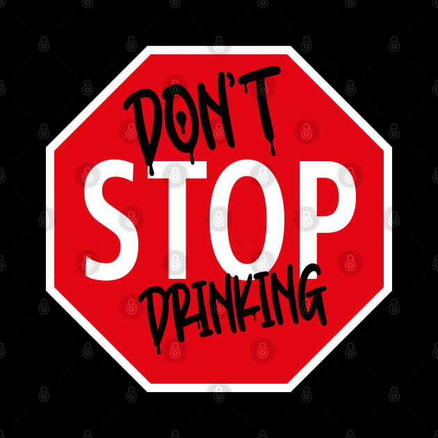 Don't Stop Dinking Car Sign by Adrian's Outline