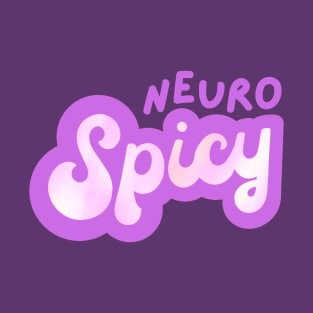 Neuro spicy T-Shirt