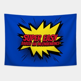 Super easy barely an inconvenience pitch meeting comic kapow style artwork Tapestry