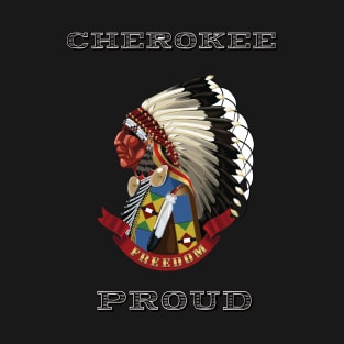 Cherokee Proud T-Shirt