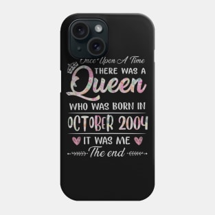 Girls 16th Birthday Queen October 2004 16 Years Old Phone Case