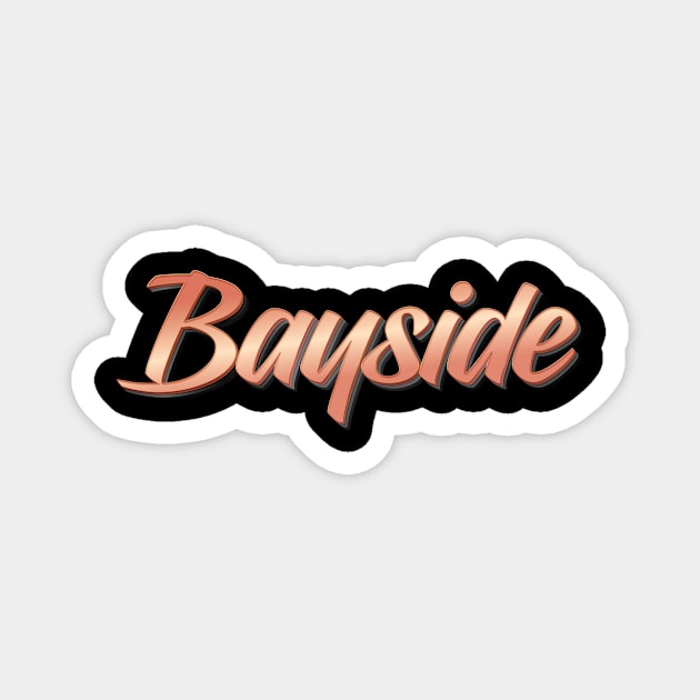 Bayside Magnet by ProjectX23Red