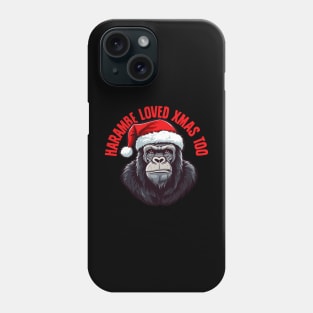 Harambe Loved Xmas Too Phone Case