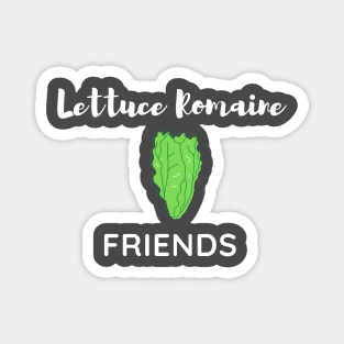 Lettuce Romain Friends Magnet