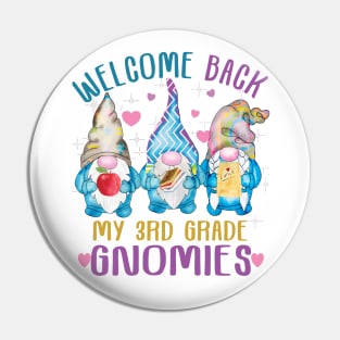 Welcome Back My 3rd Grade Gnomies.. Back to school Cute gift Pin