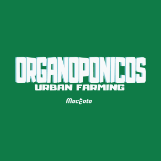 ORGANOPONICOS T-Shirt