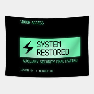 SYSTEM RESTORED Tapestry