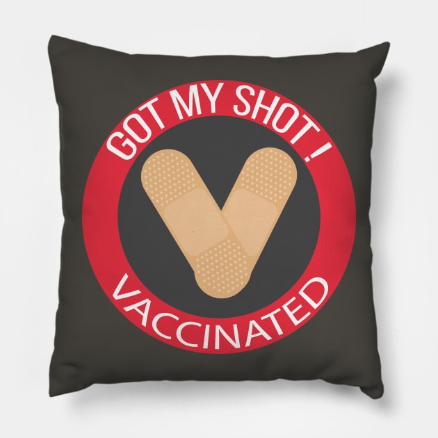 Got My Shot, Vaccinated Pillow by DiegoCarvalho