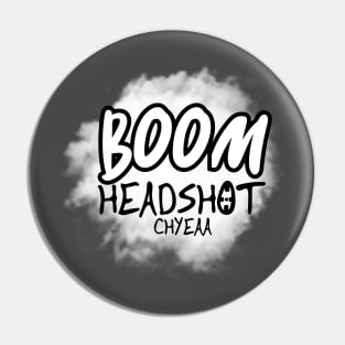 boom headshot CHYEA Pin