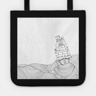 Rough Seas Make for a Better Sailor Tote