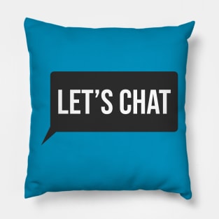 Let's Chat Pillow