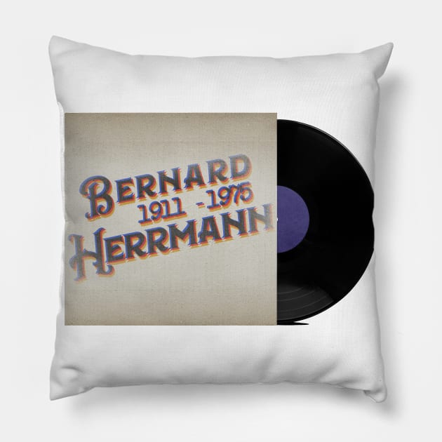 BERNARD HERRMAN RETRO VINYL MOVIES Pillow by elSALMA