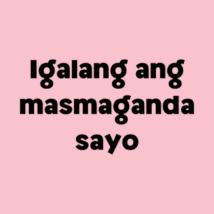 Tagalog statement - Maganda T-Shirt