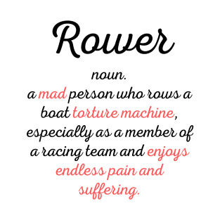 Rowing funny definition T-Shirt