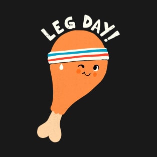 Leg day T-Shirt