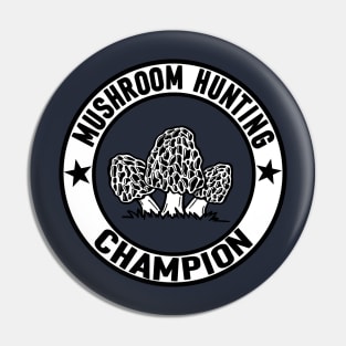 Mushroom Hunting Champion Pin