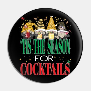 Fun Tis The Season For Cocktails Drinks Beers Christmas Xmas Pin