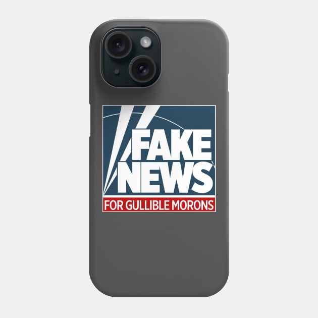 Fake News For Morons Phone Case by Migs