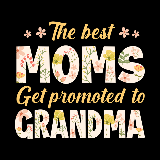 The Best Moms Get Promoted To Grandma Tee New grandma Gift Pregnancy announcement tee copy by inksplashcreations