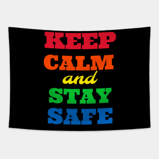 KEEP CALM AND STAY SAVE Tapestry