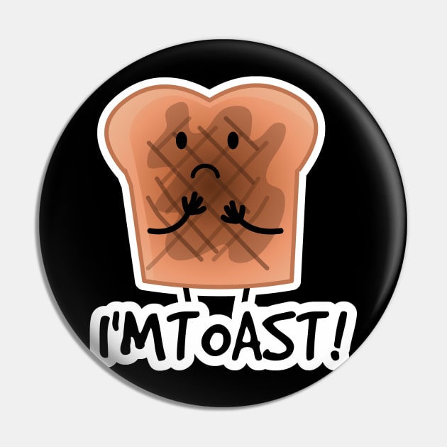 I'm Toast! Pin by LittleWhiteOwl