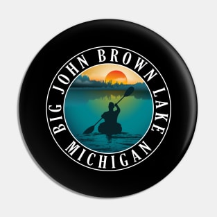 Big John Brown Lake Kayaking Michigan Sunset Pin