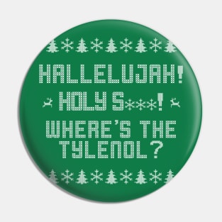 Christmas Vacation - Where's the Tylenol? Pin