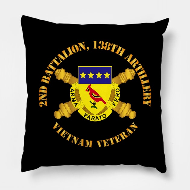 2nd Bn 138th Artillery - Vietnam Vet w DUI w Branch Pillow by twix123844