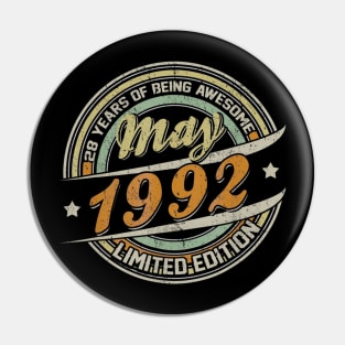 Born In MAY 1992 Limited Edition 28th Birthday Gifts Pin