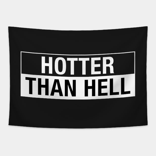 Hotter Than Hell Tapestry by CityNoir