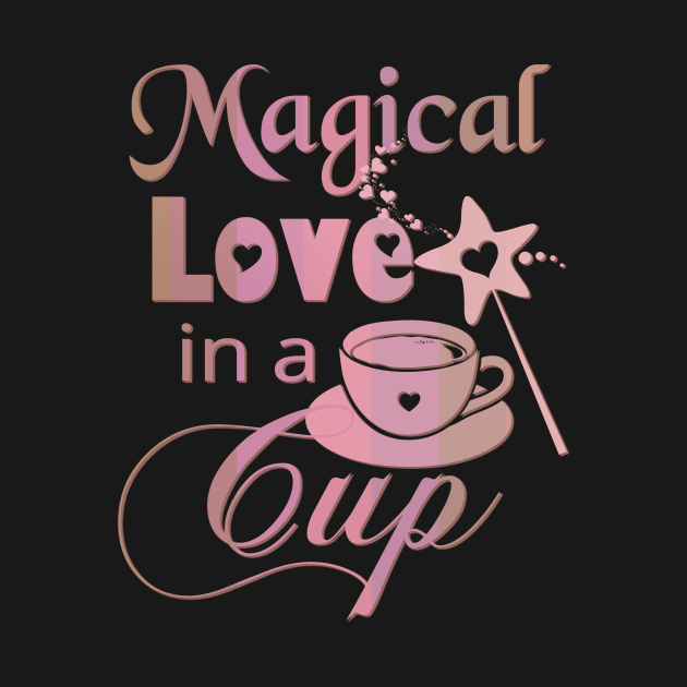 Magical Love in a Cup by AlondraHanley