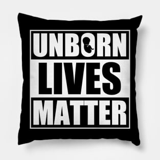 Unborn Lives Matter Pillow