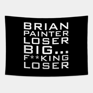 Brian Painter Loser Tapestry
