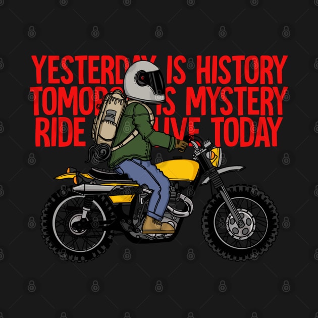 YESTERDAY IS HISTORY,TOMOROW IS MYSTERY by depank