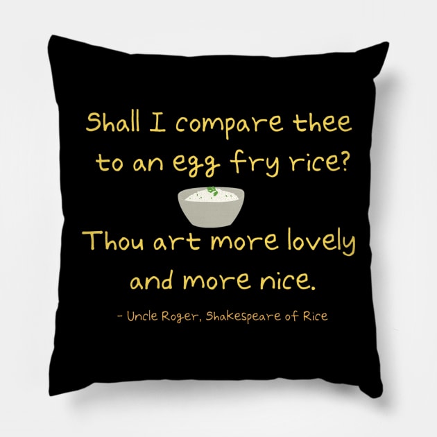 Uncle Roger Shakespeare Fry Rice Meme Valentine Gift Pillow by Regency Romp